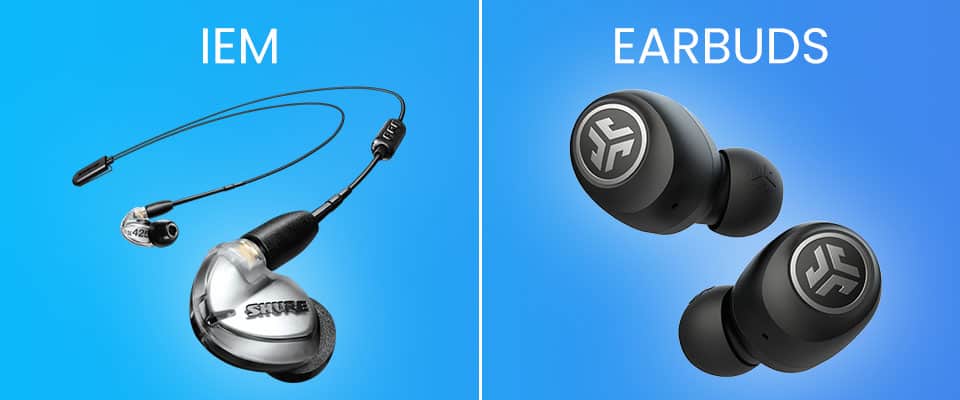 IEM vs Earbuds: ¿cuál es la diferencia?